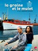 谷子和鲻鱼 Graine et le mulet, La(2007)