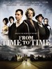 穿越时空的古宅/From Time to Time(2009)