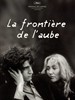 拂晓之际/La frontière de l'aube(2008)
