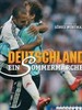 德国：夏之童话/Deutschland. Ein Sommermärchen(2006)