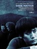 暗物质 Dark Matter(2007)