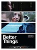 更好的事/Better Things(2008)