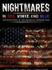 红白蓝噩梦/Nightmares in Red, White and Blue(2009)