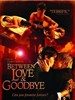 爱与分手间 Between Love & Goodbye(2008)