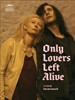 唯有情人永生/Only Lovers Left Alive