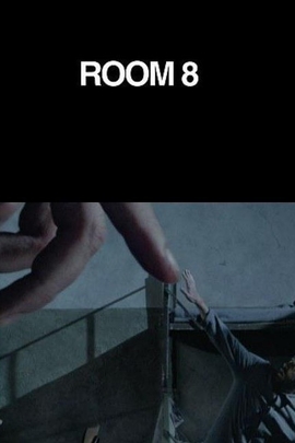 8号房间 Room 8(2013)