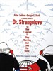 奇爱博士/Dr. Strangelove or: How I Learned to Stop Worrying and Love the Bomb(1964)