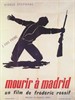 牺牲在马德里/Mourir à Madrid(1963)