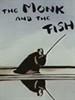 和尚与飞鱼/Moine et le poisson, Le(1994)