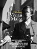 寻找薇薇安·迈尔/Finding Vivian Maier(2013)