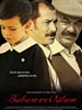 我的父亲，我的儿子/Babam Ve Oglum(2005)