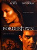 边城小镇/Bordertown(2006)