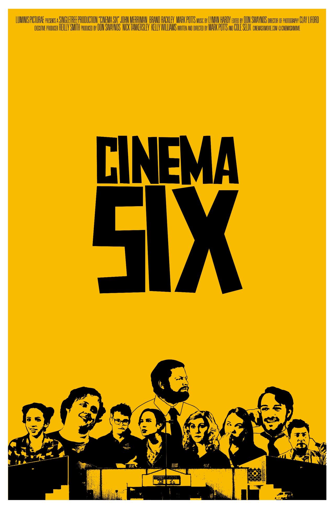 Cinema Six海报