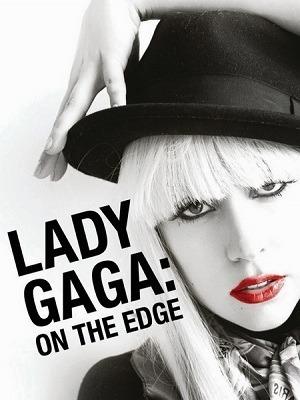 Lady GaGa:人在边缘海报