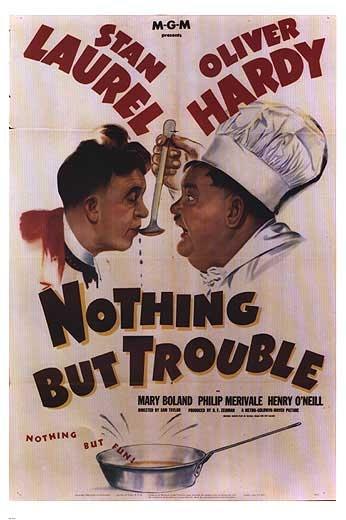 Nothing But Trouble海报