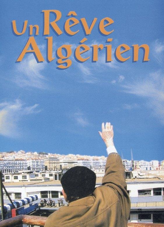Un rêve algérien海报