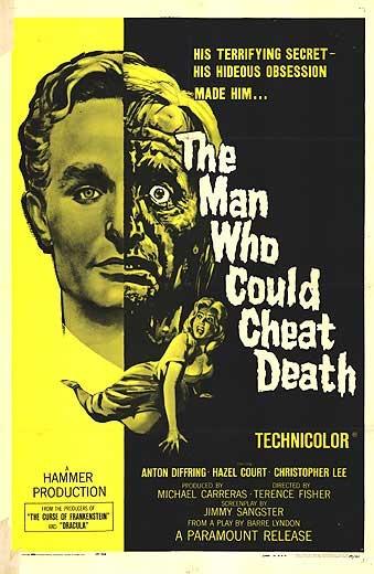 The Man Who Could Cheat Death海报