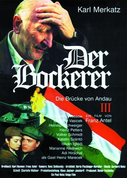 Bockerer III - Die Brücke von Andau, Der