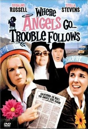 Where Angels Go, Trouble Follows海报