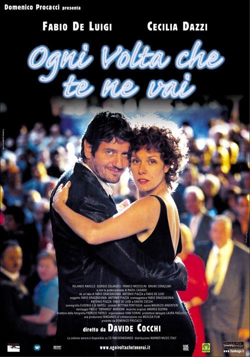 Ogni volta che te ne vai海报