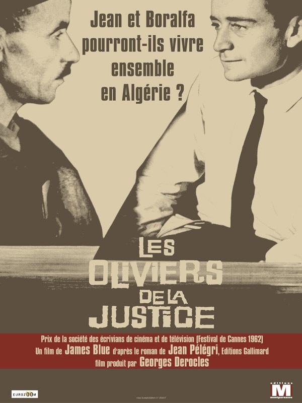 Oliviers de la justice, Les