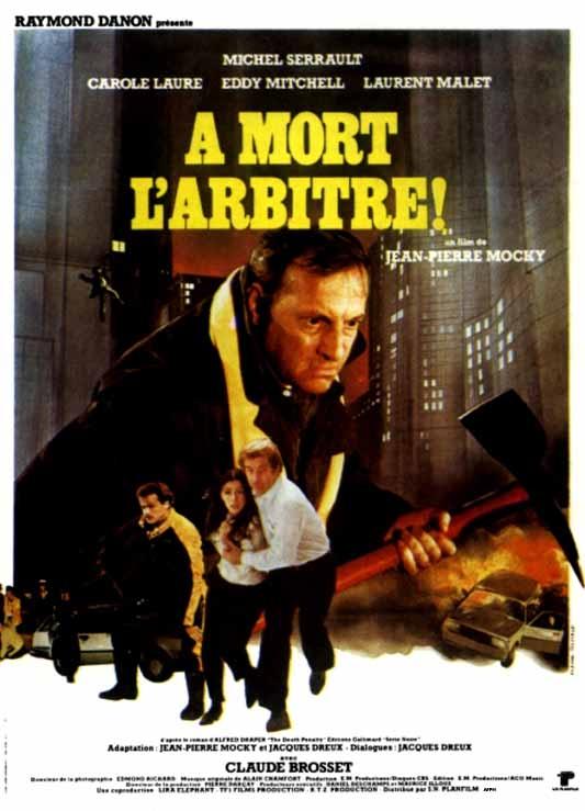 À mort l'arbitre海报