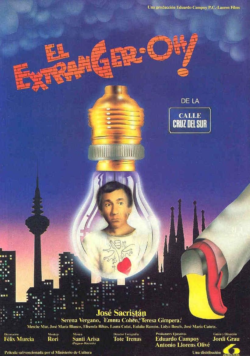 Extranger-oh! de la calle Cruz del Sur, El海报