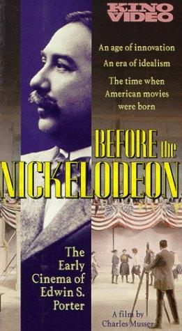 Before the Nickelodeon: The Cinema of Edwin S. Porter海报
