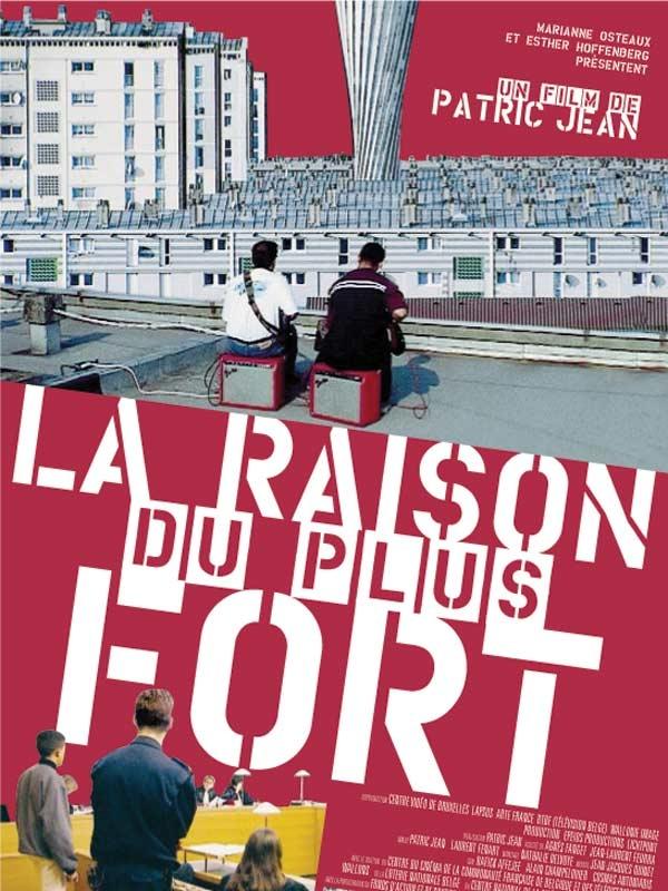 Raison du plus fort, La海报