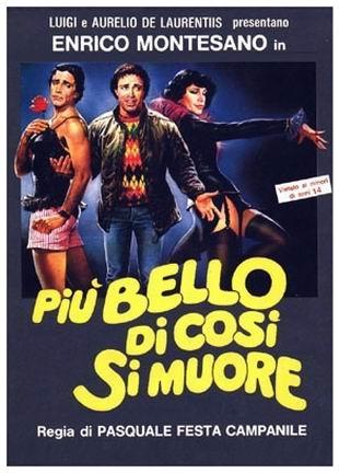 Più bello di così si muore