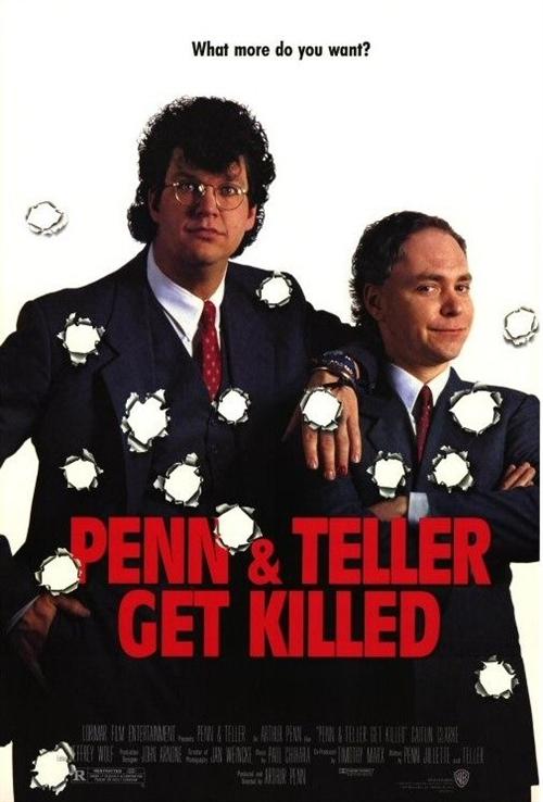 Penn & Teller Get Killed海报