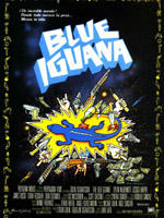 The Blue Iguana海报