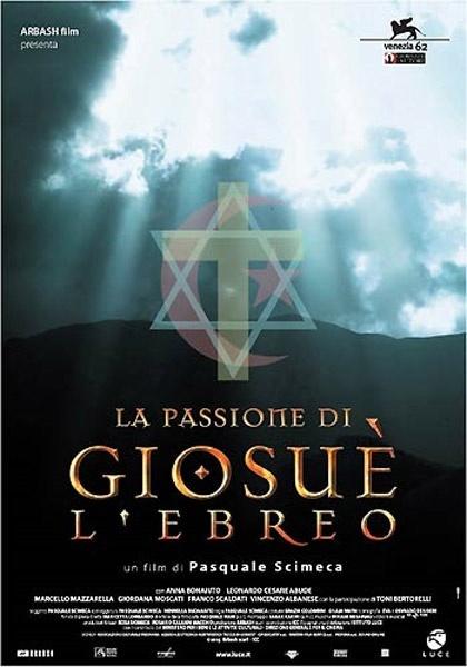 Passione di Giosué l'Ebreo, La