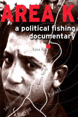 Area K: A Political Fishing Documentary海报