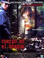 Cos al bosc, Un