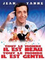 Tout le monde il est beau, tout le monde il est gentil