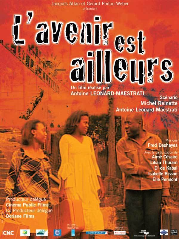 Avenir est ailleurs, L'
