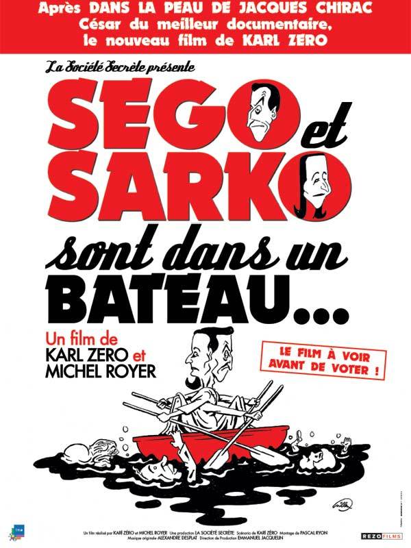 Ségo et Sarko sont dans un bateau...海报