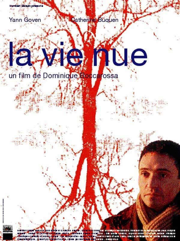 Vie nue, La