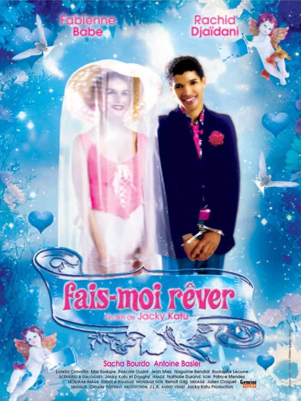 Fais-moi rêver海报