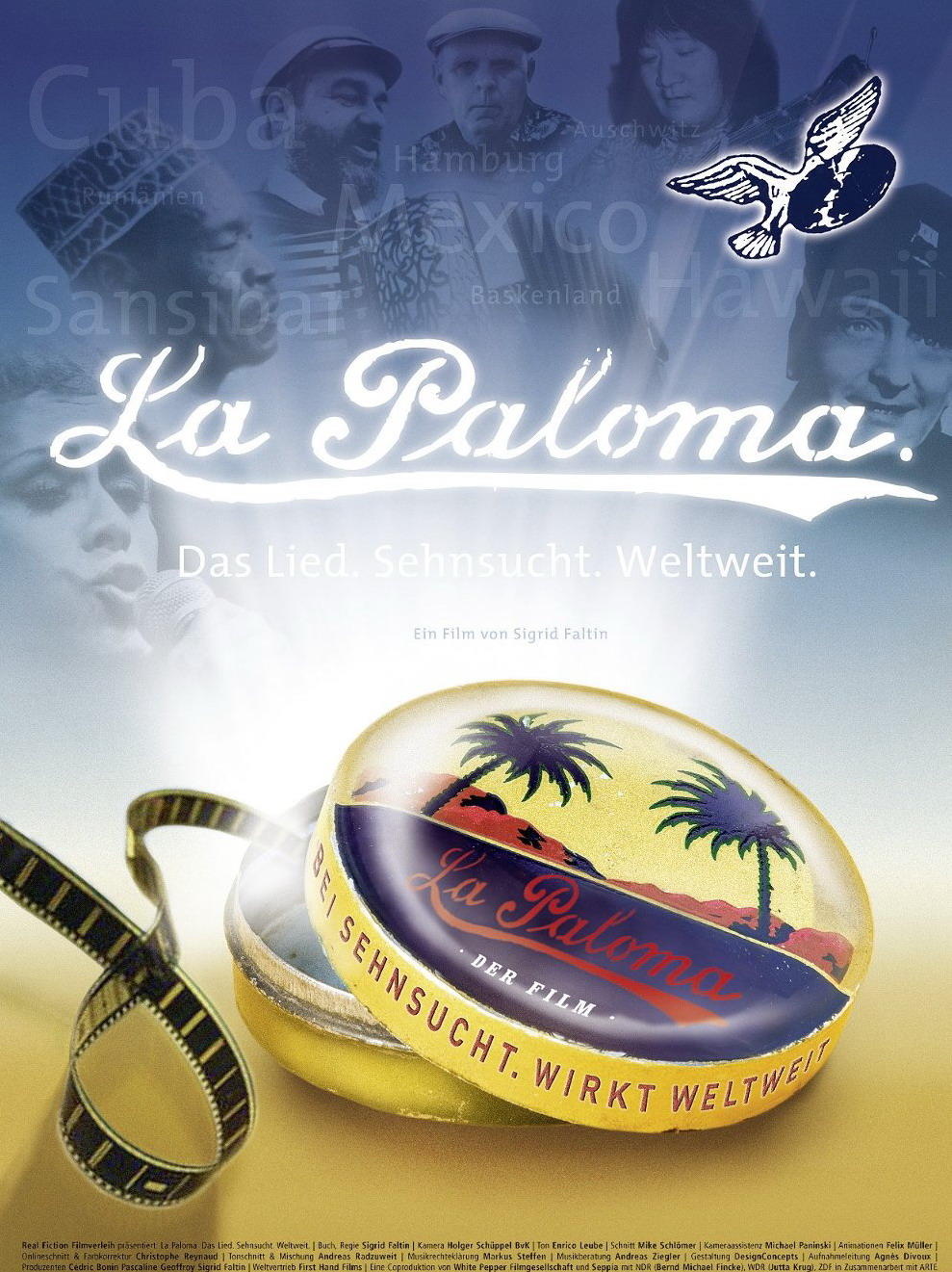 La Paloma. Sehnsucht. Weltweit