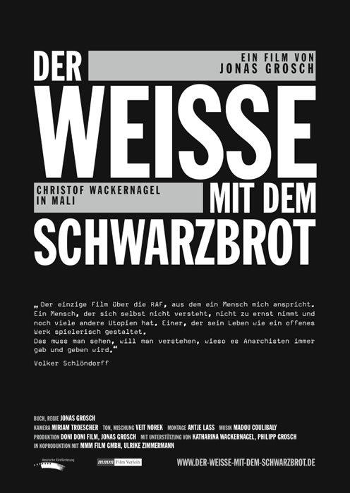 Weiße mit dem Schwarzbrot, Der