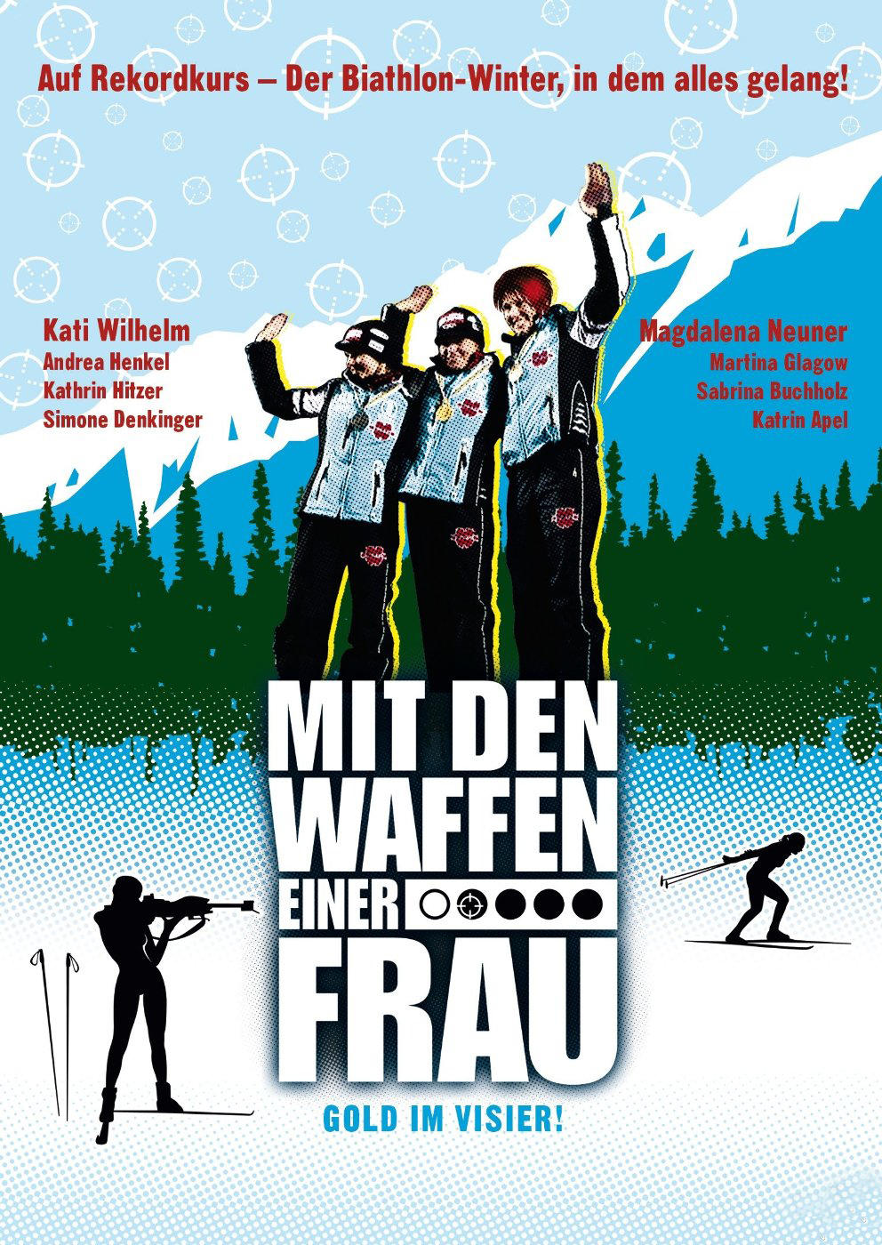 Mit den Waffen einer Frau - Gold im Visier