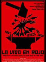 Vida en rojo, La
