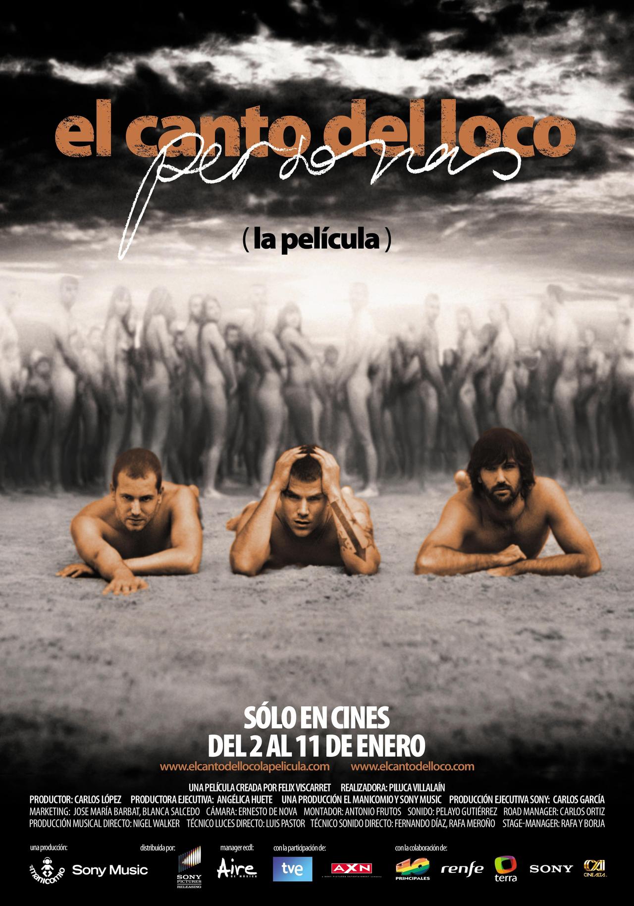 Canto del loco: La película, El