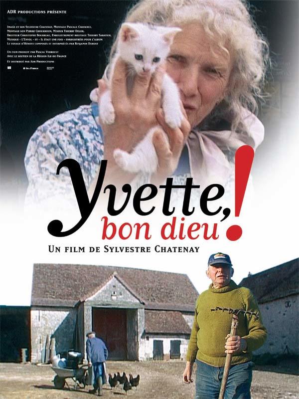 Yvette, bon Dieu!海报