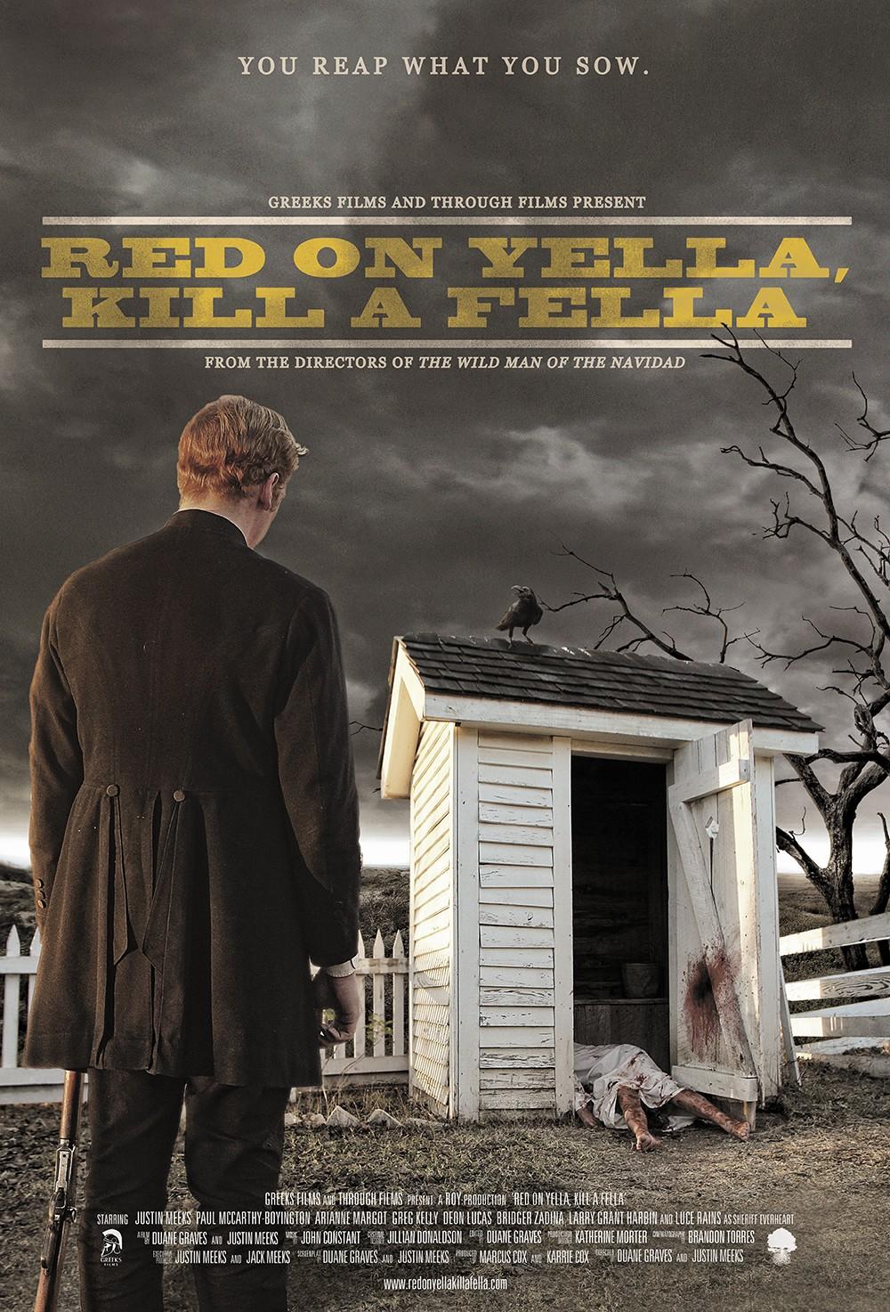 Red on Yella, Kill a Fella海报
