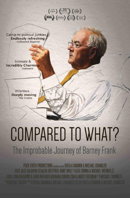 Compared to What: The Improbable Journey of Barney Frank海报