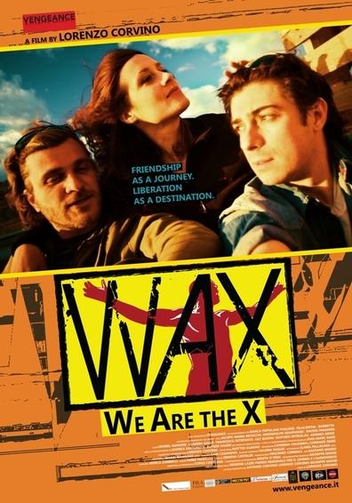 WAX: We Are the X海报