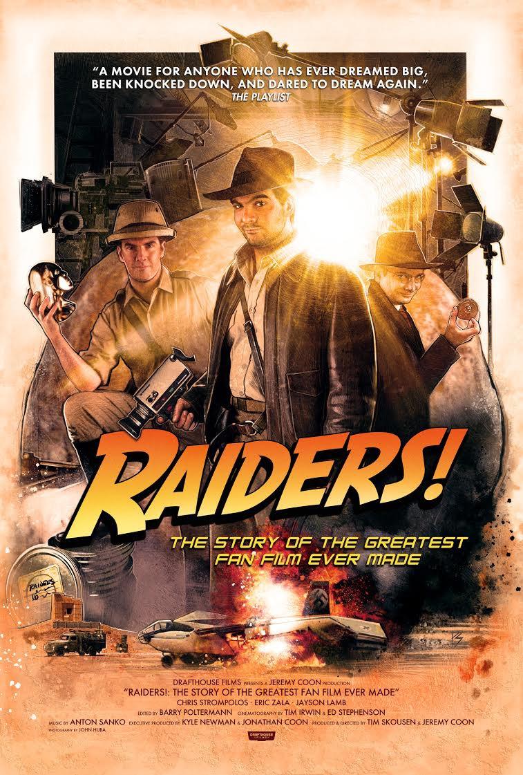 Raiders!: The Story of the Greatest Fan Film Ever Made海报